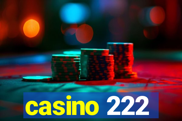 casino 222